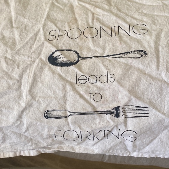 Spooning leads to forking!!printed on a kitchen towel that hangs on oven2snap - Picture 3 of 6